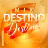 Corazón Serrano - Mix Destino Destino (En Vivo) - EP